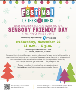 Blank Children's Hospital 40th Annual Festival of Trees and Light Sensory Friendly Day