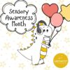 Celebrating Sensory Processing Awareness Month 🥳 cover